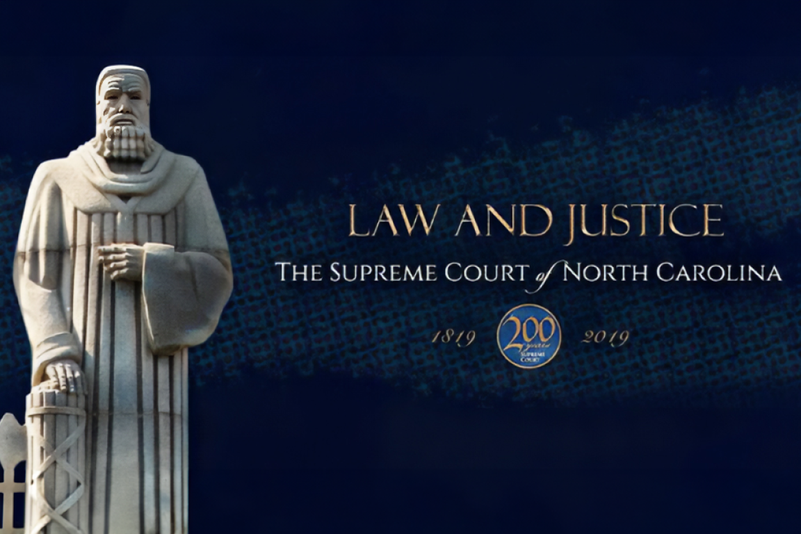 Law and Justice: The Supreme Court of North Carolina, 1819–2019